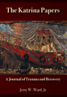Katrina Papers: A Journal of Trauma and Recovery Cover Image
