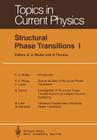 Structural Phase Transitions I (Topics in Current Physics #23) By K. a. Müller (Editor), H. Thomas (Editor) Cover Image
