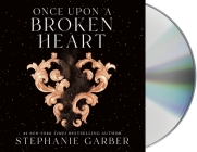 Once Upon a Broken Heart Cover Image