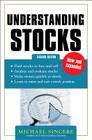 Understanding Stocks By Michael Sincere Cover Image