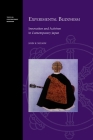 Experimental Buddhism: Innovation and Activism in Contemporary Japan (Topics in Contemporary Buddhism #5) Cover Image