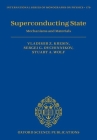 Superconducting State: Mechanisms and Materials By Vladimir Kresin, Sergei Ovchinnikov, Stuart Wolf Cover Image