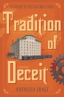 Tradition of Deceit By Kathleen Ernst Cover Image