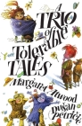 A Trio of Tolerable Tales Cover Image