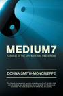Medium7: Evidence of the Afterlife and Predictions By Donna Smith-Moncrieffe Cover Image