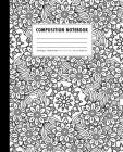 Composition Notebook: Black + White Zen-Doodle Mandala Florals Wide Ruled By Peechy Pages Cover Image