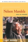 Nelson Mandela: Voice of Freedom By Libby Hughes Cover Image