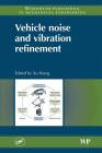 Vehicle Noise and Vibration Refinement By Xu Wang (Editor) Cover Image