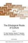 The Ethological Roots of Culture (NATO Science Series D: #78) Cover Image