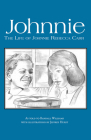 Johnnie: The Life of Johnnie Rebecca Carr By Horace Randall Williams, Jeffrey Hurst (Illustrator) Cover Image