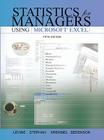 Statistics for Managers Using Microsoft Excel, (Sve) Value Pack (Includes Student Study Guide & Solutions Manual & Key Formula Guide) By David M. Levine Cover Image