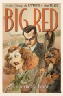 Big Red: A Novel Starring Rita Hayworth and Orson Welles By Jerome Charyn Cover Image