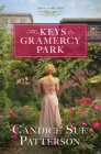 The Keys to Gramercy Park (Doors to the Past #12) By Candice Sue Patterson Cover Image