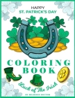Happy St Patrick's Day Coloring Book: Luck of the Irish Cover Image