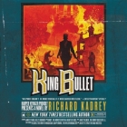 King Bullet: A Sandman Slim Novel Cover Image