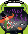 The Witch with a Twitch (My Carry-Along Storytime) By Layn Marlow, Joelle Dreidemy (Illustrator) Cover Image