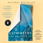 Asymmetry By Lisa Halliday, Aden Hakimi (Read by), Fiona Hardingham (Read by) Cover Image