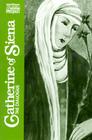 Catherine of Siena: The Dialogue (Classics of Western Spirituality) Cover Image