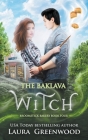 The Baklava Witch By Laura Greenwood Cover Image