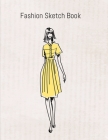 Fashion Sketch Book: My Fashion Design Illustration Workbook, Croquis Templates and Model Draft Sketchpad 8.5x11 inches By Fashion Creative Lim(∞) Cover Image