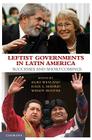 Leftist Governments in Latin America: Successes and Shortcomings By Kurt Weyland (Editor), Raúl L. Madrid (Editor), Wendy Hunter (Editor) Cover Image