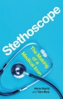 Stethoscope: The Making of a Medical Icon Cover Image