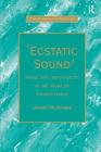 'Ecstatic Sound': Music and Individuality in the Work of Thomas Hardy (Nineteenth Century) By John Hughes Cover Image