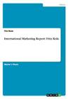 International Marketing Report: Fritz Kola By Tim Buse Cover Image