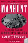 Manhunt By James L. Swanson Cover Image