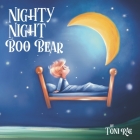 Nighty Night Boo Bear Cover Image