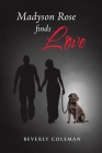 Madyson Rose Finds Love Cover Image
