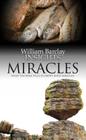 Miracles: What the Bible Tells Us about Jesus' Miracles (Insights) By William Barclay, Kenneth Steven (Foreword by) Cover Image