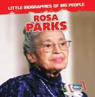 Rosa Parks (Little Biographies of Big People) By Joan Stoltman Cover Image