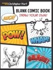 Blank Comic Book: Draw Your Own! Cover Image