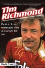 Tim Richmond: The Fast Life and Remarkable Times of NASCAR's Top Gun By David Poole Cover Image