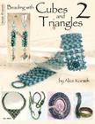 Beading with Cubes and Triangles 2 (Design Originals #5314) By Alice Korach Cover Image