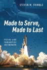 Made to Serve, Made to Last: Poems and Thoughts of an Engineer Cover Image