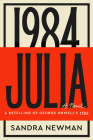 Julia: A Retelling of George Orwell's 1984 Cover Image