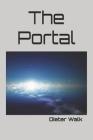 The Portal: The Mystery of Mankind's Soul and Spirit Cover Image