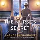 The Nurse's Secret By Amanda Skenandore, Vanessa Johansson (Read by) Cover Image
