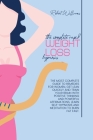 The Complete Rapid Weight Loss Hypnosis: The most complete Guide to Remedies for Women, Get Lean Quickly and Train your brain with positive thinking a Cover Image