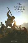 Revolution in Virginia, with a New Foreword By John E. Selby, Colonial Williamsburg Foundation (Prepared by) Cover Image