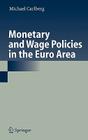 Monetary and Wage Policies in the Euro Area Cover Image