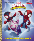 The Power of Three (Marvel Spidey and His Amazing Friends) (Little Golden Book) Cover Image