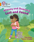 Collins Big Cat Phonics for Letters and Sounds – Witney and Boscoe's Lost and Found: Band 6/Orange By Zoë Clarke, Felicia Whaley (Illustrator), Collins Big Cat (Prepared for publication by) Cover Image
