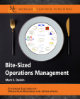 Bite-Sized Operations Management By Mark S. Daskin Cover Image