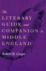 The Literary Guide and Companion to Middle England By Robert M. Cooper Cover Image