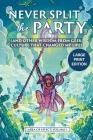 Never Split the Party: (and Other Wisdom from Geek Culture that Changed My Life) Cover Image