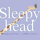 Sleepyhead (Classic Board Books) By Karma Wilson, John Segal (Illustrator) Cover Image