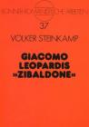 Giacomo Leopardis Zibaldone: Von Der Kritik Der Aufklaerung Zu Einer -Philosophie Des Scheins- (Bonner Romanistische Arbeiten #37) By Volker Steinkamp Cover Image